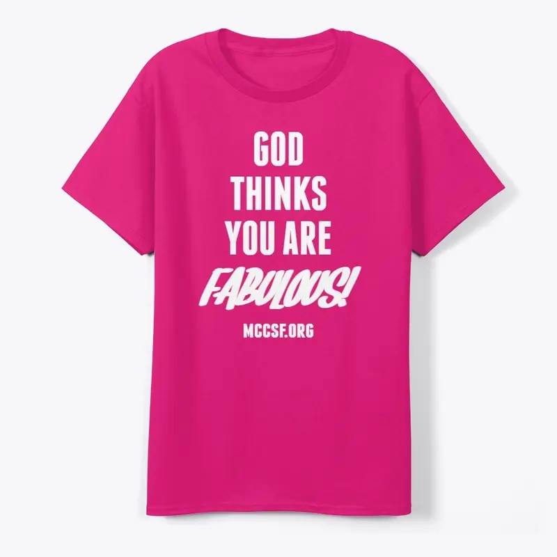 MCCSF God Thinks You Are Fabulous!